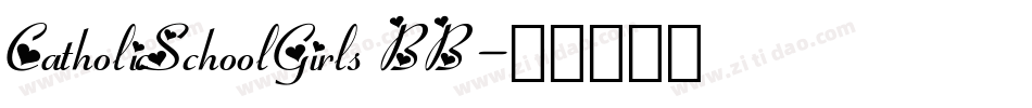CatholicSchoolGirls BB字体转换